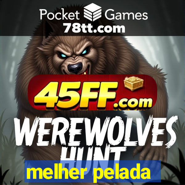 melher pelada